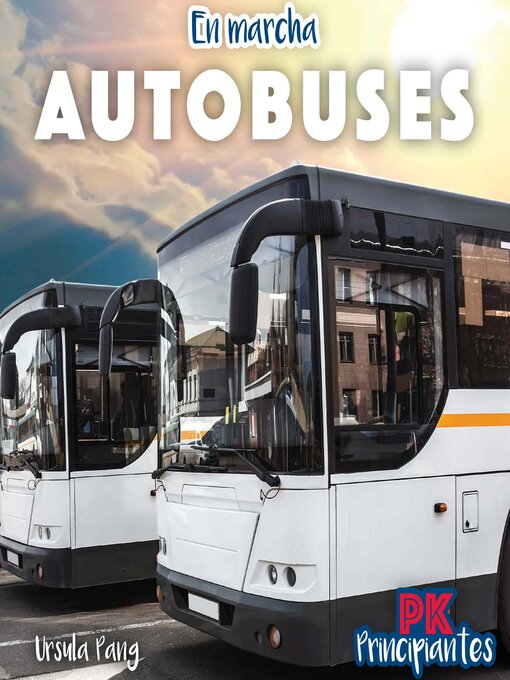 Title details for Autobuses (Buses) by Ursula Pang - Available